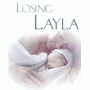 Losing Layla Video